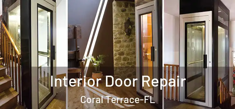 Interior Door Repair Coral Terrace-FL